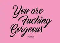 Листівка "You are Fu*king Gorgeus", англійська