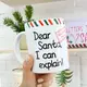 Кружка с принтом Dear Santa, I can explain! 330 мл (KR_23NG021)