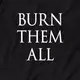 Футболка GoT "Burn them all" мужская, Черный, XXL, английский