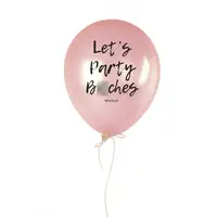 Шарик надувной "Let's party bi*ches!"