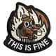 Шеврон на липучке This is fine 7,6х7,1 см, вышитый патч нашивка шеврон смешной