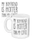 Кружка с принтом My boyfriend is hotter... 330 мл (KR_FR015)
