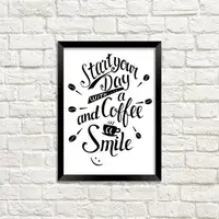 Постер в рамке Start your day with a coffee and a smile 30x42 см, A3 (MT3_18M006)