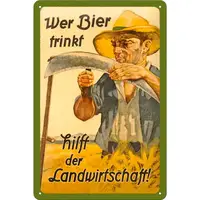 Табличка \"Wer Bier trinkt hilft der...\" Nostalgic Art (22198)
