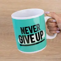 Кружка Гигант Никогда не сдавайся - Never give up