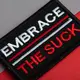 Набор шевронов 2 шт с липучкой Embrace the suck 5х8 см вышитый патч шеврон нашивка