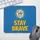Килимок для миші Stay brave 24х20 см (KYL_22U027)