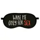 Маска для сна с принтом, дорожная повязка для глаз, бархат Wake me only for sex 18,5×8,5 см