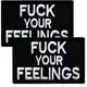 Набор шевронов 2 шт с липучкой Fuck Your Feelings 5х8 см, вышитая патч нашивка, шеврон