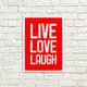 Постер в рамке Live Love Laugh 15x21 см (WMT5_19L007)