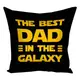 Подушка c принтом габардиновая The best dad in the galaxy 30x30 см (3P_TAT018)