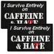 Набор шевронов 2 шт "Survive Entirely On Caffeine & Hate" 5×8 см вышитый патч на липучке