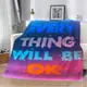 Плед 3D мотивационный EVERY THING WILL BE OK 12825 135х160 см