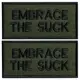 Набор шевронов 2 шт с липучкой Embrace the suck 4х8 см вышитый патч шеврон нашивка