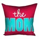 Подушка c принтом габардиновая The Mom 50x50 (5P_FAM022)