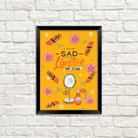 Постер у рамці If you are sad but on more lipstick and attack A4 (MT4_21M010_BL)