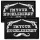Набор шевронов 2 шт с липучкой I am your Huckleberry 5x8 см вышитый патч шеврон нашивка