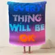 Плед 3D мотивационный EVERY THING WILL BE OK 12825 135х160 см