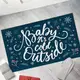 Коврик придверный с принтом Baby, it’s cold outside 45x75x0,4 см (KOV_20S025)